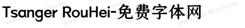 Tsanger RouHei字体转换